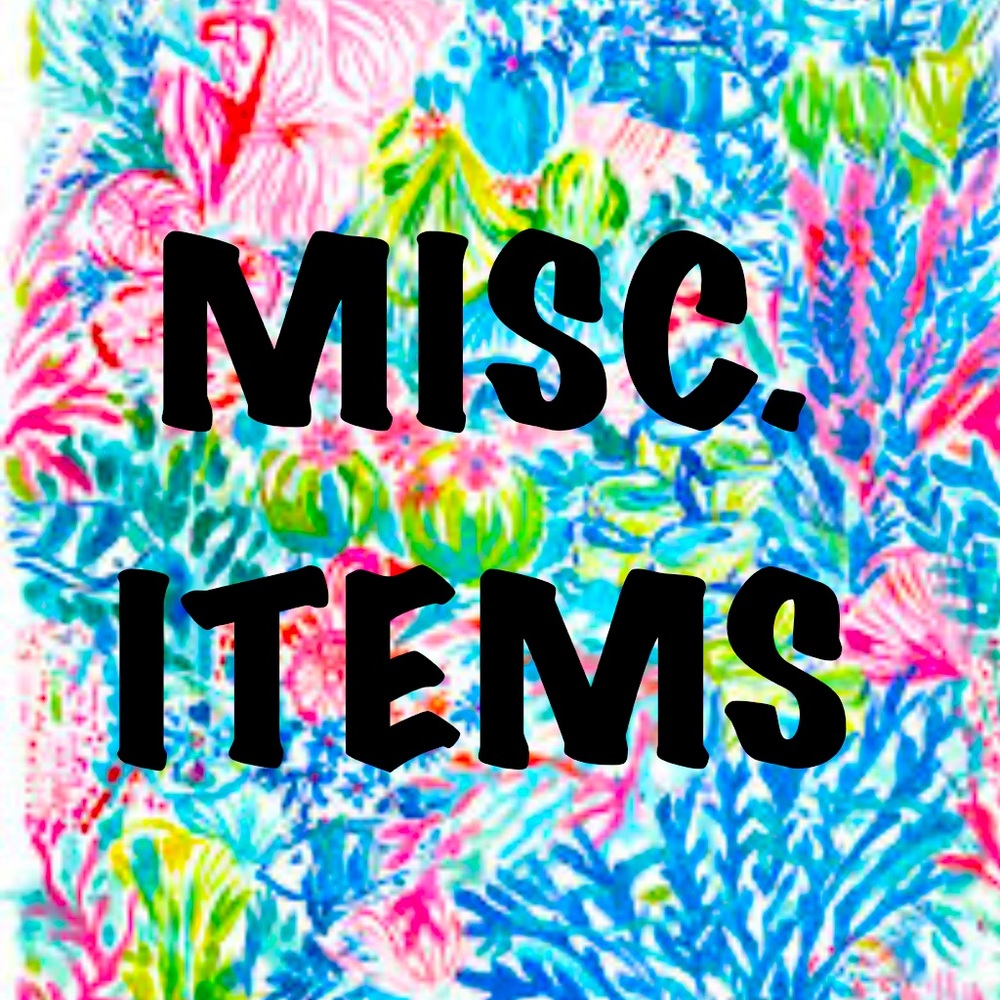Misc items below